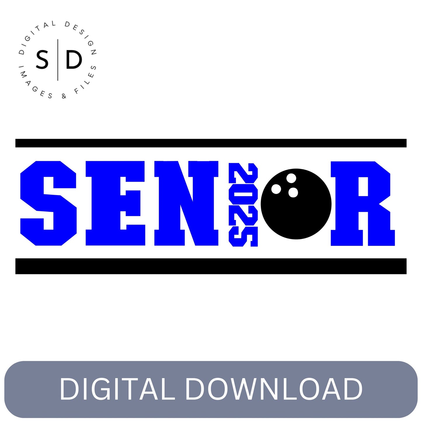 Senior 2025 Bowling SVG