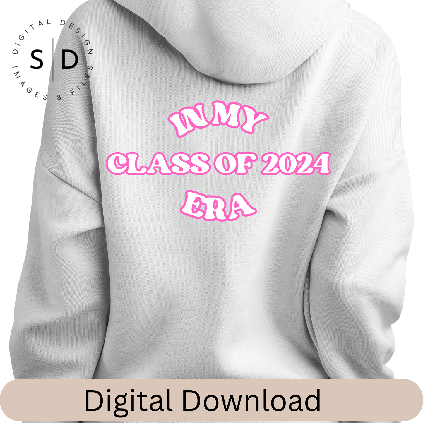 In My Class of 2024 Era Style SVG