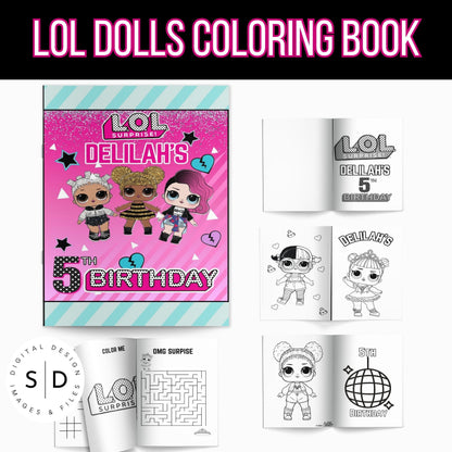 LOL Dolls Birthday Fun Coloring Book Printable PDF DFY