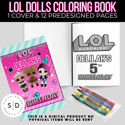 LOL Dolls Birthday Fun Coloring Book Printable PDF DFY