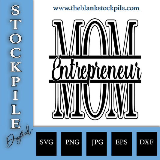 Mom Entrepreneur SVG