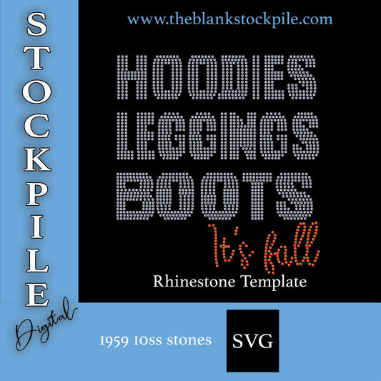 Hoodies Leggings Boots It's Fall Rhinestone SVG