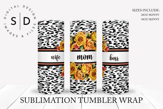 Wife Mom Boss Leopard Yellow Roses Tumbler Wrap